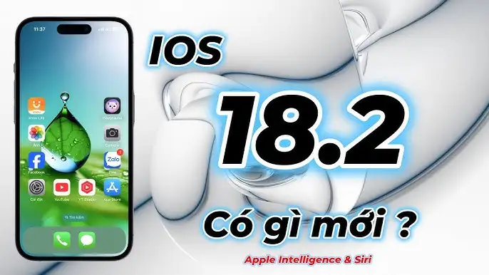 Bản cập nhật iOS 18.2 mới nhất có gì?